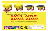 Translation of the original operating manual MDS, MDP, MDG, MDC · 2019-01-02 · 1 QUALITY FOR PROFESSIONALS Translation of the original operating manual MDS, MDP, MDG, MDC Read