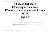 HAZMAT Response Documentation Kit 2019 HAZMAT Response ... · Keys or swipe card (Hazmat equipment, Engine room) Responders 5 Self Contained Breathing Apparatuses (SCBAs) 5 to 10