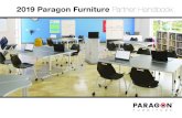 2019 Paragon Furniture Partner Handbook...2 800.451.8546 paragoninc.com 3 p04 about paragon furniture p11 communicating with us p16 statements of assurance p18 terms & conditions p18