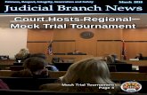 Court Hosts Regional Mock Trial Tournament...Pg 3 Court News Court Hosts Regional Mock Trial Tournament On March 3, 2018, 34 teams from 19 high schools competed in the Arizona High