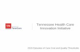 Tennessee Health Care Innovation Initiative · For the 2020 performance period, the Commendable Threshold is set such that total reward and penalty dollar amounts would be equal,