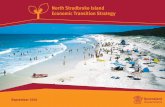 North Stradbroke Island economic transition strategy · balance of nature, Indigenous culture and modern lifestyle with a vibrant, passionate community. The island’s economy is
