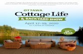 April 17–19, 2020shows.cottagelife.com/wp-content/uploads/sites/4/2018/01/2020-Cot… · THE 2019 SHOW WAS A HIT WITH ATTENDEES $ Attendance: 11,200 93% of attendees rated the show