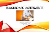 Blackboard assessments - Campbell University · 2017-07-14 · Carey Smouse Sr. Customer Success Advocate. Blackboard Inc. T : 202.303.9946. M : 919.423.8384