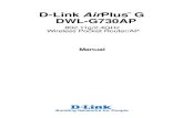 D-Link AirPlus G DWL-G730AP...The DWL-G730AP’s default IP address is shown below: Open the web browser Type in the IP address of the DWL-G730AP. (192.168.0.30). Type admin in the