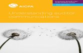 Understanding auditor communications...parameters of the engagement, plan internal control matters, and audit findings and recommendations for improvement. The following sections provide