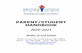 PARENT/STUDENT HANDBOOK · 2020-07-08 · Parent Signature Sheet. Your signature states that you intend to abide by the policies of Mother of God School. The faculty and staff of