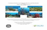 Southeast Florida Coral Reef Evaluation and Monitoring ...€¦ · In 1999 the project was expanded to include 3 sites in the Dry Tortugas. In 2003 the CREMP was further expanded