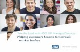 Take the Lead with HSO UK Managed Services Helping ... HSO has extensive experience with Microsoft Dynamics