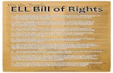 1. I have the right to access the core curriculum because ...kiragibson.weebly.com/uploads/2/2/6/4/22642736/ell_bill_of_rights_1… · (Castañeda v. Pickard, 1981) 6. I have the