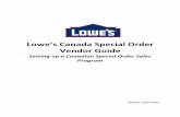 Setting up a Canadian Special Order Sales ... - LowesLink Home€¦ · prices, products and services to make Lowe’s the first choice for home improvement” by allowing Lowe’s