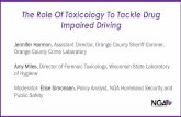 The Role Of Toxicology To Tackle Drug Impaired Driving · The Orange County Model 0 5,000 10,000 15,000 20,000 25,000 30,000 35,000 40,000 45,000 50,000 Toxicology Exams Tox Cases
