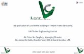 The application of Lean in the building of Timber …...Lean Construction Ireland leads a community of learning and practice that promotes the application of Lean Thinking & Practices