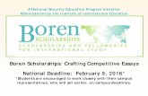 Boren Scholarships: Crafting Competitive Essays National ...€¦ · National Deadline: February 9, 2016* *Students are encouraged to work closely with their campus ... Introduction