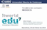 Tendències actuals: MOOCS · Principis per al disseny de MOOCs . 1. Enfocament de disseny basat en competències 2. Empoderament de l’estudiant 3. Pla d’aprenentatge i orientacions