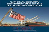 NATIONAL SECURITY CONTRIBUTIONS OF THE U.S. MARITIME …€¦ · commercial maritime industry is essential to support these efforts, which enhance America’s prosperity and security.