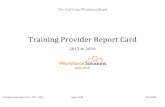 Training Provider Report Card - Workforce Solutions€¦ · Training Provider Report Card 2012 – 2016 Page 4 of 30 June 2018 Workforce Solutions, the Gulf Coast Workforce Board’s