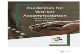 Guidelines for Worker Accommodation · companies from the sector who participate in the Foros de Comercio Ético (Ethical Trade Forums) decided to collaborate in the creation of documented
