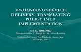 ENHANCING SERVICE DELIVERY: TRANSLATING POLICY INTO ... · Policy Evaluation4. Policy Evaluation 5. Conclusion5. Conclusion. 1. Introduction •• Public policy is the translation