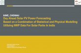 NIWE, CHENNAI Day Ahead Solar PV Power Forecasting Based ...€¦ · Numerical Weather Prediction data . NWP Model Name. Spatial Resolution . Original Temporal resolution . Interpolated