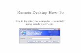 Remote Desktop How-To - Timetracestimetraces.ca/remote-desktop/Microsoft PowerPoint - Remote_Deskt… · on the internet -- a dynamic DNS tutorial An alternative, free and very easy