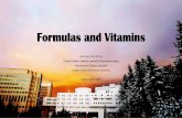 Formulas and Vitamins - Oregon€¦ · Not excessive – important for Fat soluble vitamins ADEK. Vitamin D • Important for calcium absorption and bone mineralization • Naturally