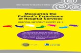 Measuring the Patient’s Experience of Hospital Services · 2019-10-22 · Measuring the Patient’s Experience of Hospital Services Irish Societ for ualit Safet in Healthcare ii