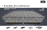 FIR0625 ecopave brochure - Firth Concrete · Paver Haunching Kerbing Sub Surface Drain Sub Surface Drain Firth Enviromix 19mm concrete or WPB12 drainage aggregate base course Geotextile