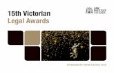 15th Victorian Legal Awards€¦ · Opportunity for a two minute (max) welcome speech (to be approved by LIV staff). Verbal acknowledgment by MC or other on the night as the platinum