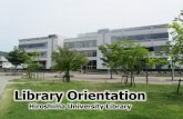 Library Orientation›³書館（英語... · 2015 Spring Hiroshima University Library Library Orientation Welcome to Hiroshima University This series of orientation programs is designed
