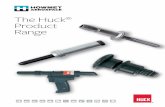 The Huck Product Range - hfsindustrial.com€¦ · of quality, safety and performance High tensile friction grip fastener Pin head style: Round, truss, countersunk, thread head Collar