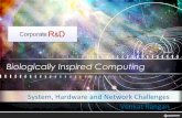 System, Hardware and Network Challenges Venkat Rangan · Venkat Rangan Biologically Inspired Computing. Page 2 Qualcomm Proprietary Outline •Motivation •Biology/Neuroscience •Computational