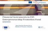 Financial Instruments in ESF: Enterpreneurship Promotion Fund · Enterpreneurship Promotion Fund II (€24,5 mln.): • established in December 2015 • currently PP for selection