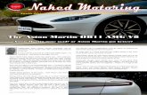 Aston Martin DB11 V8 - nakedmotoring.co.za · South Africa’s most popular online motoring magazine C˝ ˛ # $ˇ .2-(# " The Aston Martin DB11 AMG V8 Aston Martin gone mad? or Aston
