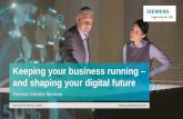 Keeping your business running – and shaping your digital ... · Keeping your business running – and shaping your digital future ... as well as value-added and data-based services