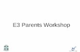 e3 Parents Workshop - MOE Parents/Downloads/E3/… · E3 Parents Workshop. Goals this evening • Good Habits to start now • Secure your child’s iPad against accidental purchases