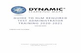 Guide to DLM Required Test Administrator Training 2019-2020 · Moodle account is ready when the training window opens. If the participant is a new DLM test administrator in 2019-2020