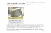 The Study of History...the Rosetta Stone in 1799. Since then, historians and non-historians alike have been fascinated with the history it represents. In the summer of 1799, French
