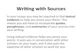Wring with Sources - Gordon State Collegefaculty.gordonstate.edu/ddavis/Faculty website... · Wring with Sources In your essays you may be required to ﬁnd textual evidence to help