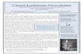 Christ Lutheran Newsletter 2016/Newsletter_Decem… · put up a tree and colorful lights. You don’t need Advent to go Christmas shopping and to bake Christmas goodies. But you do