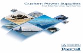Custom Power Supplies · Helicopter, converting 28Vdc Avionics into multiple outputs in a high vibration environment. High Voltage outputs derived from standard 115Vac or 28Vdc .
