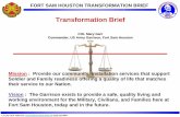 Transformation Brief - San Antonio · LTC (P) Carol Anderson, carol.anderson@us.army.mil(210) 221-9084 Slide 2. 271645(S)FEB09. FORT SAM HOUSTON TRANSFORMATION BRIEF . Purpose. Provide