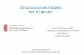 Clinical assessment of diabetic foot in 5 minutes · The problem of diabetic foot •As the diabetic population grows, so does the demand for a more effective screening protocol for