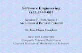 Software Engineering G22.2440-001 · –Input goes to a number of parallel components ... –Deadline monotonic: processes with the earliest ... •Provide capabilities for capturing