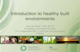 Introduction to healthy built environments - NCCEH Introduction to healthy built environments Erna van