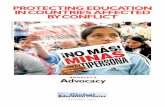 PROTECTING EDUCATION IN COUNTRIES …...community organising, and building coalitions. To be effective, advocacy strategies aimed at ensuring access to education in times of conflict