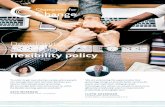 Developing a workplace - Champions for Change€¦ · Developing a workplace flexibility policy “In order to get a productive society where people can manage their lives and their