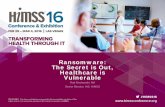 Ransomware: The Secret is Out, Healthcare is Vulnerable · • 67% - Malware infections • 57% - HIPAA violations / compromised data • 40% - Internal vulnerabilities • 32% -