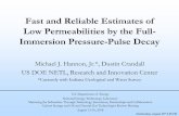 Fast and Reliable Estimates of Low Permeabilities by the ... · – The Full Immersion Pressure -Pulse Decay is a promising avenue for a quick and accurate assessment of low-permeability