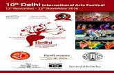 10th Delhi International Arts Festival · 10th Delhi International Arts Festival 12th November - 25th November 2016 Ministry of Culture C e le b r a t i n g 2 5 Y e a r s Prasiddha